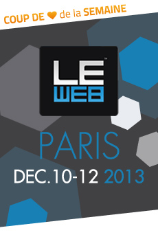 LeWeb’13  : le salon international débute demain à Paris 
